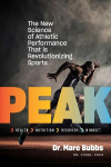 Peak: The New Science of Athletic Performance That is Revolutionizing Sports