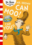 Mr. Brown Can Moo! Can You? Blue Back Book edition