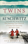 Twins of Auschwitz: The inspiring true story of a young girl surviving Mengele's hell