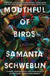 Mouthful of Birds: Longlisted For The Man Booker International Prize, 2019