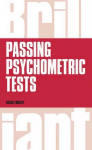 Brilliant Passing Psychometric Tests: Tackling selection tests with confidence 2nd Revised ed.