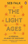 Light Ages: A Medieval Journey of Discovery
