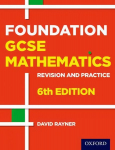 Revision and Practice: GCSE Maths: Foundation Student Book: With all you need to know for your 2022 assessments 6th Revised edition, Foundation Student Book