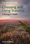 Choosing and Using Statistics - A Biologists' Guide 3e: A Biologist's Guide 3rd Edition