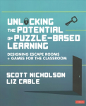 Unlocking the Potential of Puzzle-based Learning: Designing escape rooms and games for the classroom