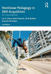 Nonlinear Pedagogy in Skill Acquisition: An Introduction 2nd edition