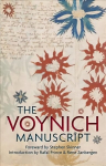 Voynich Manuscript: The Complete Edition of the World' Most Mysterious and Esoteric Codex