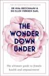 Wonder Down Under: A User's Guide to the Vagina