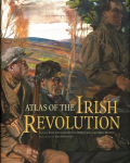 Atlas of the Irish Revolution