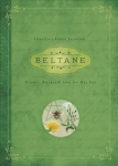 Beltane: Rituals, Recipes and Lore for May Day, Llewellyn's Sabbat Essentials Book 2