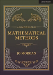 Compendium Of Mathematical Methods: A handbook for school teachers