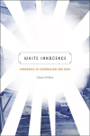 White innocence: paradoxes of colonialism and race