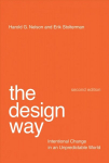 Design Way: Intentional Change in an Unpredictable World second edition