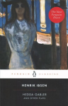 Hedda Gabler and Other Plays