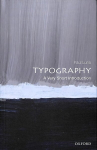 Typography: A Very Short Introduction
