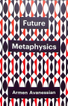 Future Metaphysics