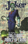 Joker: 80 Years of the Clown Prince of Crime
