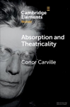 Absorption and Theatricality: On Ghost Trio New edition