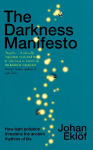 Darkness Manifesto: How light pollution threatens the ancient rhythms of life