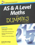 AS & A Level Maths For Dummies