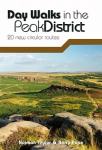 Day Walks in the Peak District: 20 new circular routes 2nd edition