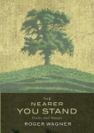 Nearer You Stand: Poems and pictures