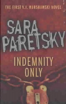 Indemnity Only: V.I. Warshawski 1