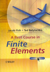 First Course in Finite Elements