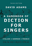Handbook of Diction for Singers: Italian, German, French 3rd Revised edition