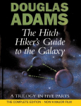 Hitch Hiker's Guide To The Galaxy: A Trilogy in Five Parts