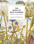 Book of Wild Flowers: Reflections on Favourite Plants