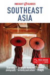 Insight Guides Southeast Asia: Travel Guide with Free eBook 6th Revised edition