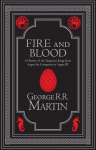 Fire and Blood Collectors Edition: The Inspiration for Hbos House of the Dragon