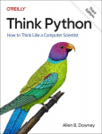 Think Python: How To Think Like a Computer Scientist 3rd Revised edition