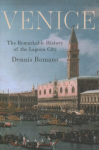 Venice: The Remarkable History of the Lagoon City