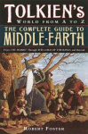 Complete Guide to Middle-earth: Tolkien's World in The Lord of the Rings and Beyond