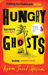 Hungry Ghosts: Winner of the 2024 Walter Scott Prize for Historical Fiction, Hungry Ghosts: Winner of the 2024 Walter Scott Prize for Historical Fiction
