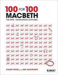 100 for 100 - Macbeth: 100 days. 100 revision activities, 100 for 100 - Macbeth: 100 days. 100 revision activities