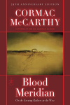 Blood Meridian: Or the Evening Redness in the West, Blood Meridian: Or the Evening Redness in the West