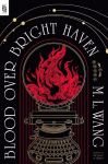 Blood Over Bright Haven: A Novel, Blood Over Bright Haven: A Novel