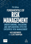 Fundamentals of Risk Management: Understanding, Evaluating and Implementing Effective Enterprise Risk Management, Fundamentals of Risk Management: Understanding, Evaluating and Implementing Effective Enterprise Risk Management