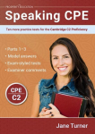 Speaking CPE: Ten more practice tests for the Cambridge C2 Proficiency, Speaking CPE: Ten more practice tests for the Cambridge C2 Proficiency