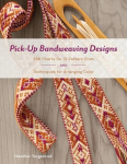 Pick-Up Bandweaving Designs: 288 Charts for 13 Pattern Ends and Techniques for Arranging Color, Pick-Up Bandweaving Designs: 288 Charts for 13 Pattern Ends and Techniques for Arranging Color