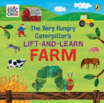The Very Hungry Caterpillars Lift and Learn: Farm, The Very Hungry Caterpillars Lift and Learn: Farm