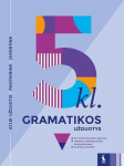 Gramatikos užduotys. Pratybų sąsiuvinis 5 kl.