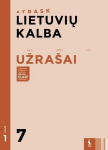 Lietuvių kalba. Užra&scaron;ai 7 kl. 1 d.