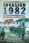 Invasion 1982: the Falkland Islanders story
