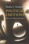 Political Emotions: Why Love Matters for Justice
