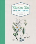 Retro Cross Stitch: 500 Patterns, French Charm for Your Stitchwork: 500 Patterns, French Charm for Your Stitchwork