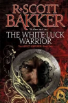 White-Luck Warrior: Book 2 of the Aspect-Emperor